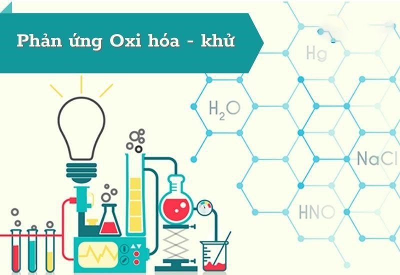 Dấu hiệu nhận biết phản ứng oxi hóa khử